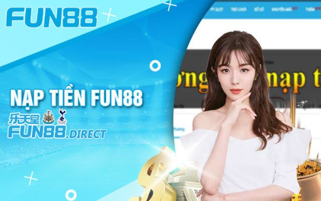 Nạp tiền Fun88