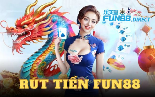 Rút tiền Fun88