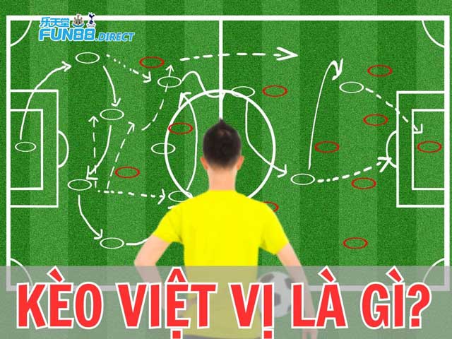 Kèo việt vị là gì?